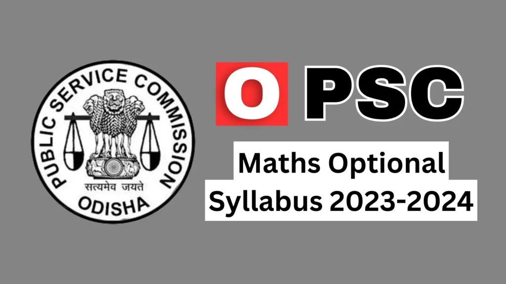 OPSC Maths Optional Syllabus OPSC Maths Optional Syllabus