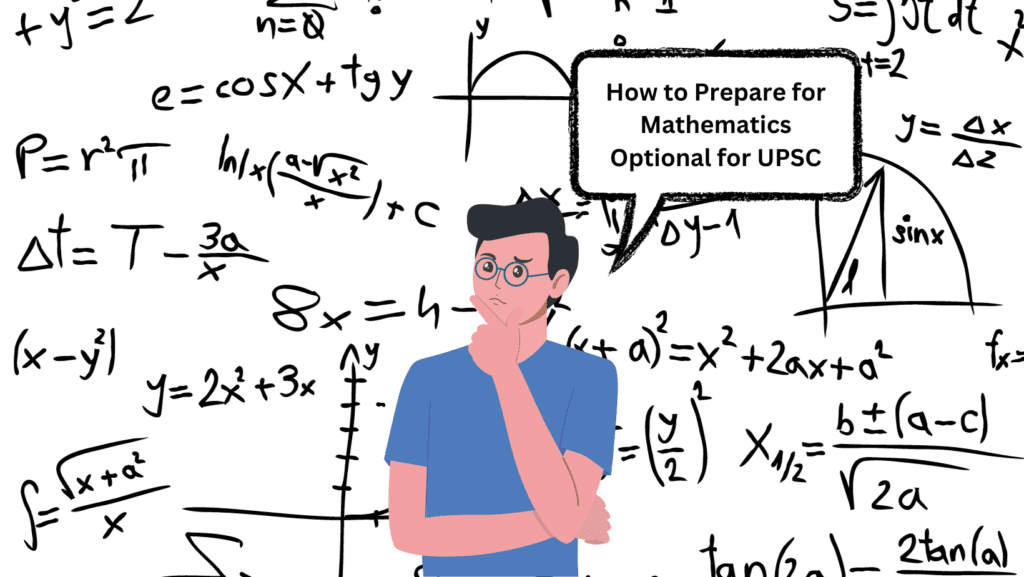 How to Prepare for Mathematics Optional for UPSC Mathematics Optional for UPSC